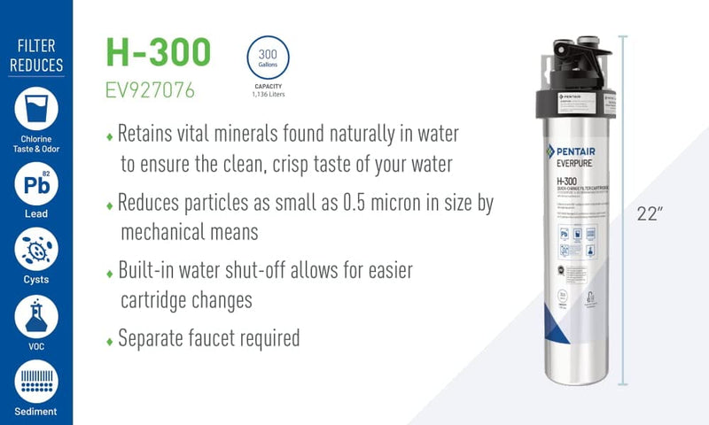 Pentair Everpure (EV927076) | H-300 Drinking Water System, 300 Gal Capacity, 0.5 Micron